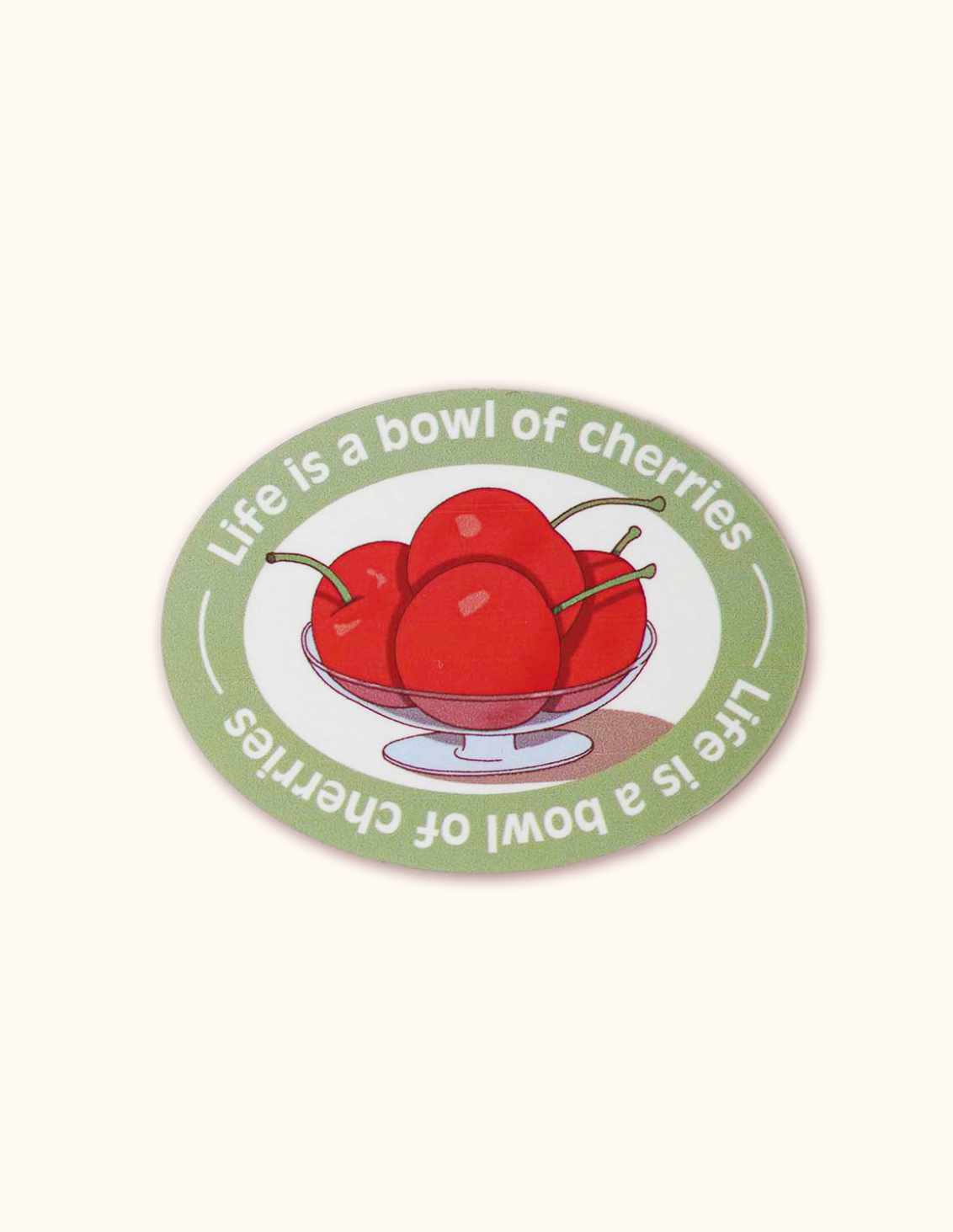 Fruit Stickers "life is a bowl of cherries"